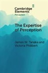 Victoria Philibert, James W. Tanaka, James W. (University of Victoria Tanaka - Expertise of Perception