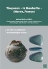 Dr Lamys (Researcher Hachem, Lamys Hachem - Tinqueux La Haubette Marne, France: Un Site Exceptionnel Du