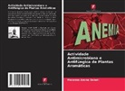 Manassé Arama Bahati - Actividade Antimicrobiana e Antifúngica de Plantas Aromáticas