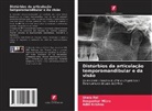 Aditi Krishna, Deepankar Misra, Shalu Rai - Distúrbios da articulação temporomandibular e da visão