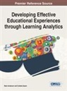 Mark Anderson, Collette Gavan - Developing Effective Educational Experiences through Learning Analytics