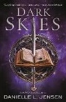 Danielle L Jensen, Danielle L. Jensen - Dark Skies