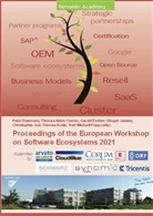 Peter Buxmann, Thomas Aidan Curran, Gerald Eichler, Slinger Jansen, Christopher Jud, Thomas Kude... - Proceedings of the European Workshop on Software Ecosystems 2021