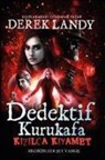 Derek Landy - Kizilca Kiyamet - Dedektif Kurukafa