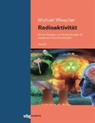 Michael Wiescher - Radioaktivität - Band II