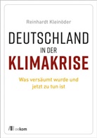 Reinhardt Kleinöder - Deutschland in der Klimakrise