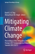 Davi S -K Ting, David S -K Ting, David S. -K. Ting, David S.-K. Ting, Vasel-Be-Hagh, Vasel-Be-Hagh... - Mitigating Climate Change