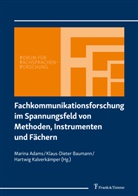 Marina Adams, Klaus-Diete Baumann, Klaus-Dieter Baumann, Hartwig Kalverkämper - Fachkommunikationsforschung im Spannungsfeld von Methoden, Instrumenten und Fächern