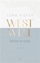 Lena Kiefer - Westwell - Bright & Dark