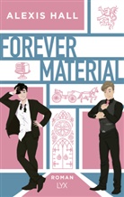 Alexis Hall - Forever Material