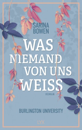 Sarina Bowen - Was niemand von uns weiß - Burlington University