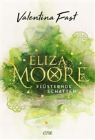 Valentina Fast - Eliza Moore