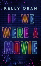 Kelly Oram - If we were a movie