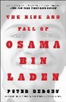 Peter L. Bergen - Rise and Fall of Osama Bin Laden
