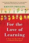 Kristin Phillips - For the Love of Learning