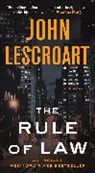 John Lescroart, John T. Lescroart - The Rule of Law