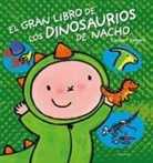 Liesbet Slegers - El Gran Libro de Los Dinosaurios de Nacho
