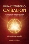 Lucia Helena Galvão, Lucia Helena Galvão - Para entender o Caibalion