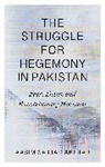 Aasim Sajjad Akhtar, Aasim (National Institute of Pakist Sajjad Akhtar, Aasim (National Institute of Pakistan Studies Sajjad Akhtar, Sajjad Akhtar Aasim, Aasim Sajjad-Akhtar - Struggle for Hegemony in Pakistan