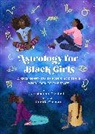 Chellie Carroll, Jordannah Elizabeth, Chellie Carroll - Astrology for Black Girls