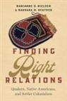 Barbara M. Heather, Marianne O. Nielsen - Finding Right Relations