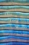 Joyce Sutphen - This Long Winter