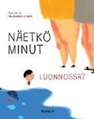 Tuula Pere, Majigsuren Enkhbat - Näetkö minut luonnossa?: Finnish Edition of Do You See Me in Nature?