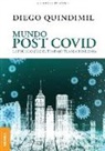 Diego Quindimil - Mundo Post Covid: La Psicología Del Trabajo Tras La Pandemia