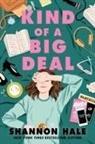 Shannon Hale - Kind of a Big Deal
