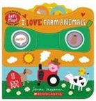 Sandra Magsamen, Sandra Magsamen - I Love Farm Animals (a Let's Play! Board Book)