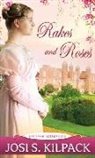 Josi S. Kilpack - Rakes and Roses