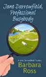 Barbara Ross - Jane Darrowfield, Professional Busybody