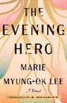 Marie Myung-Ok Lee, Lee Marie Myung-Ok - Evening Hero