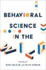 Nina Mazar, Nina Soman Mazar, Dilip Soman, Nina Ma&amp;#x17e;ar, Nina Mazar, Dilip Soman - Behavioral Science in the Wild