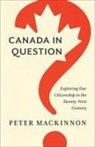 Peter MacKinnon - Canada in Question