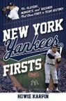 Howie Karpin - New York Yankees Firsts