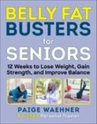 Paige Waehner - Belly Fat Busters for Seniors