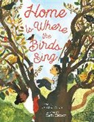 Cynthia Rylant, Rylant Cynthia, Katie Harnett, Harnett Katie - Home Is Where the Birds Sing