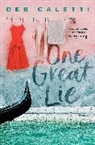 Deb Caletti, Caletti Deb - One Great Lie