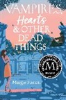Margie Fuston - Vampires, Hearts & Other Dead Things