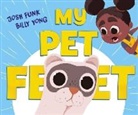 Josh Funk, Josh/ Yong Funk, Billy Yong - My Pet Feet