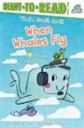 Erica S Perl, Erica S. Perl, Sam Ailey - When Whales Fly