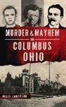 Nellie Kampmann - Murder & Mayhem in Columbus, Ohio