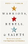 Moshik Temkin - Warriors, Rebels and Saints