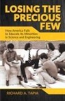 Richard Tapia - Losing the Precious Few