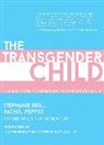 Stephanie Brill, Stephanie Pepper Brill, Brill Stephanie, Rachel Pepper - Transgender Child