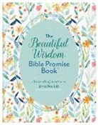 Barbour (COR), Compiled By Barbour Staff - The Beautiful Wisdom Bible Promise Book