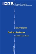 Maurizio Gotti, Luisa Maggioni, Luisa Maggioni, Mari Luisa Maggioni, Maria Luisa Maggioni, Maria Luisa Maggioni... - Back to the Future
