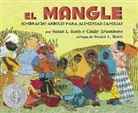 Susan L Roth, Susan L. Roth, Cindy Trumbore, Susan L Roth, Susan L. Roth - El Mangle