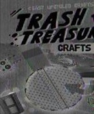 Rebecca Sabelko - Trash to Treasure Crafts